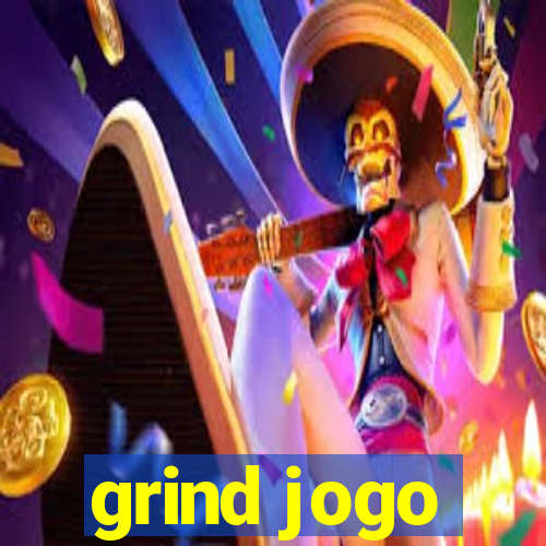 grind jogo